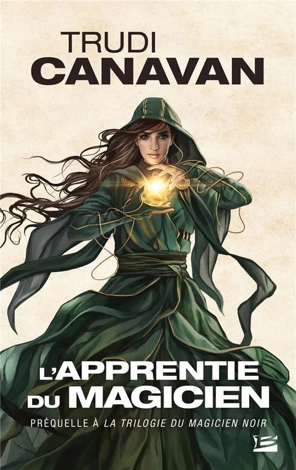L'apprentie du magicien : la préquelle de la "Trilogie du magicien noir"
