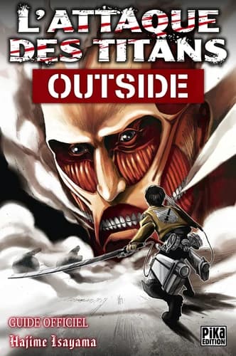 L'attaque des titans : outside : guide officiel