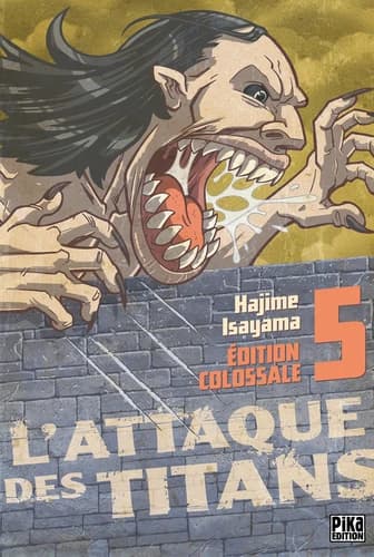 L'attaque des titans. 5 (Éd. colossale) Hajime Isayama