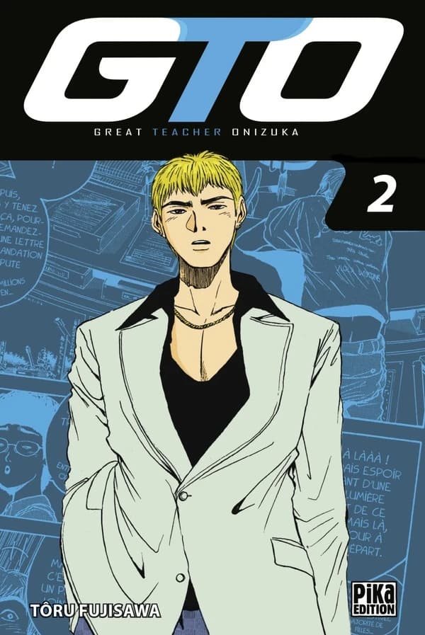 GTO : great teacher Onizuka. 2 ([Éd.] 20 ans) Tôru Fujisawa
