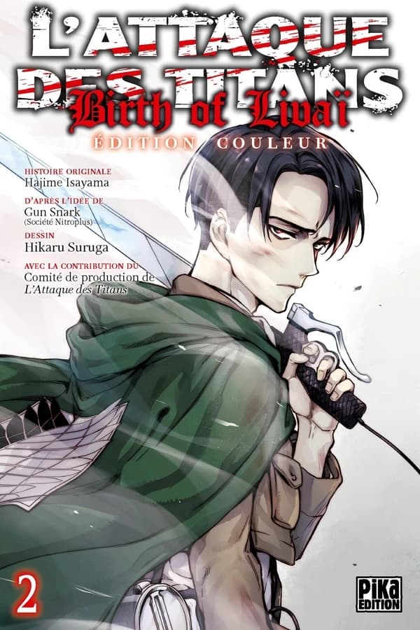 L'attaque des titans : birth of Livaï. 2 (Éd. couleur) histoire originale, Hajime Isayama ; dessin, Hikaru Suruga...