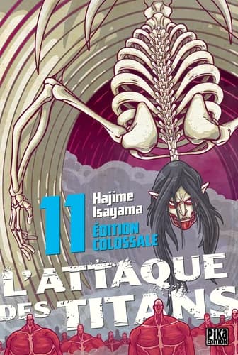L'attaque des titans. 11 (Éd. colossale) Hajime Isayama