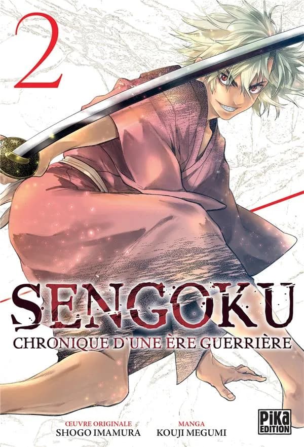 Sengoku : chronique d'une ère guerrière. 2