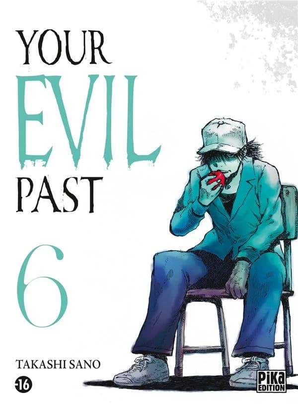 Your evil past. 6