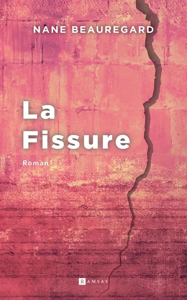 La fissure : roman