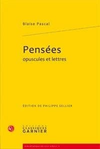 Pensées ; Opuscules et lettres