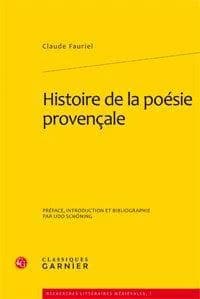 Histoire de la poésie provençale ; coffret Tome 5 à Tome 7