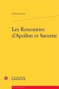 Les rencontres d'Apollon et Saturne