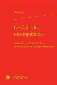 Le gala des incomparables : invention et résistance chez Olivier Cadiot et Nathalie Quintane