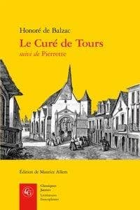 Le curé de Tours ; suivi de Pierrette