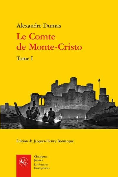 Le comte de Monte-Cristo ([Reproduction en fac-similé]) Alexandre Dumas ; édition critique par Jacques-Henry Bornecque