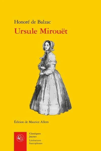 Ursule Mirouët ([Reproduction en fac-similé]) Honoré de Balzac ; édition critique par Maurice Allem