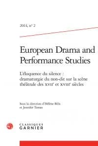 L'éloquence du silence : Dramaturgie du non-dit sur la scène théâtrale des XVIIe et XVIIIe siècles