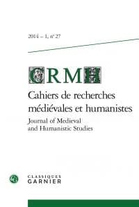 Cahiers de recherches médiévales et humanistes n.27