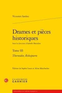 Drames et pièces historiques. Tome III