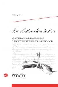 La lettre clandestine Tome 23 : la littérature philosophique clandestine dans les correspondances