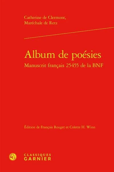 Album de poésies : manuscrit français 25455 de la BNF (relié)
