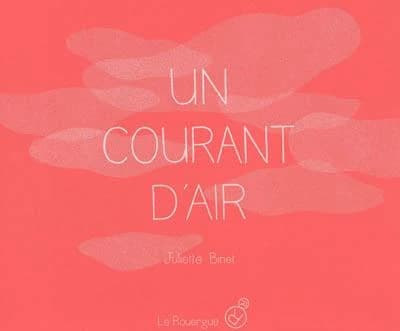 Un courant d'air : livre accordéon : [livre d'image]