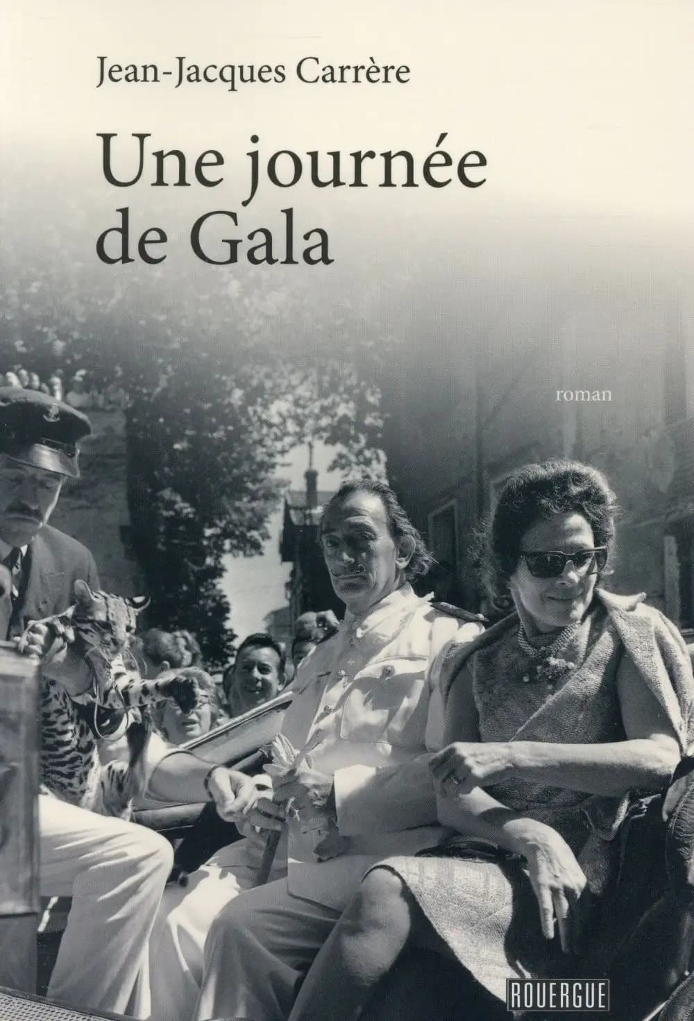 Une journée de Gala : roman