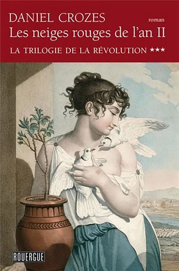 Les neiges rouges de l'an II : roman