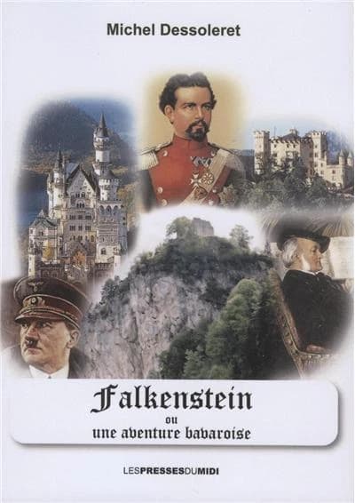 Falkenstein ou Une aventure bavaroise