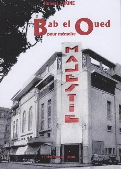 Bab el Oued, pour mémoire