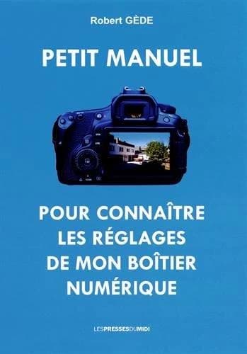 Petit manuel pour connaître les réglages de mon boîtier numérique