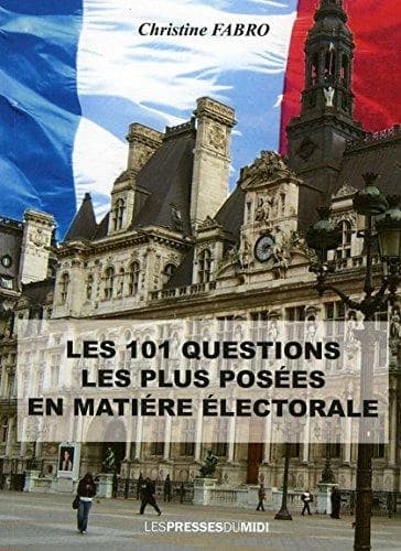 Les 101 questions les plus posées en matière électorale