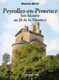 Peyrolles-en-Provence : son histoire au fil de la Durance