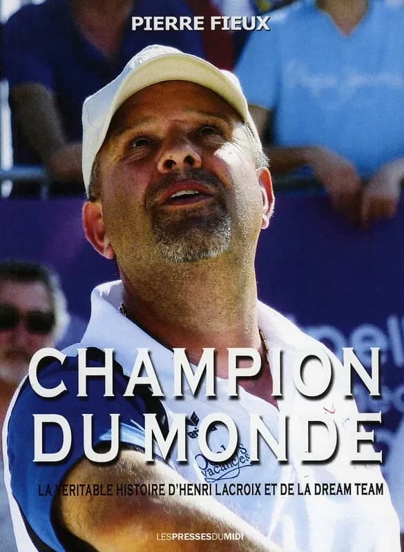 Champion du monde ! ([Nouvelle éd.]) Pierre Fieux