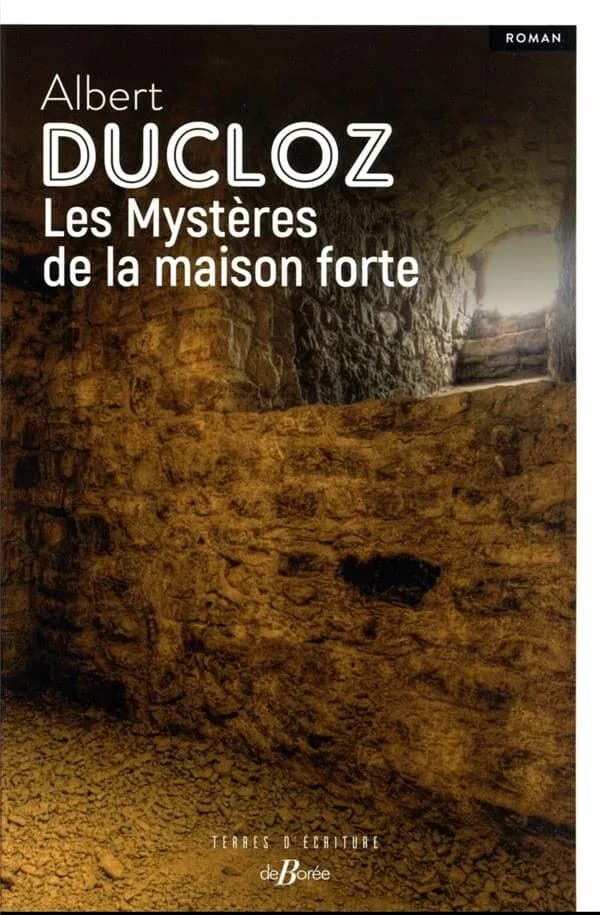 Les mystères de la maison forte : roman