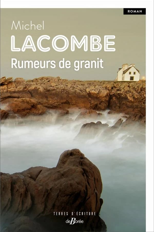 Rumeurs de granit : roman