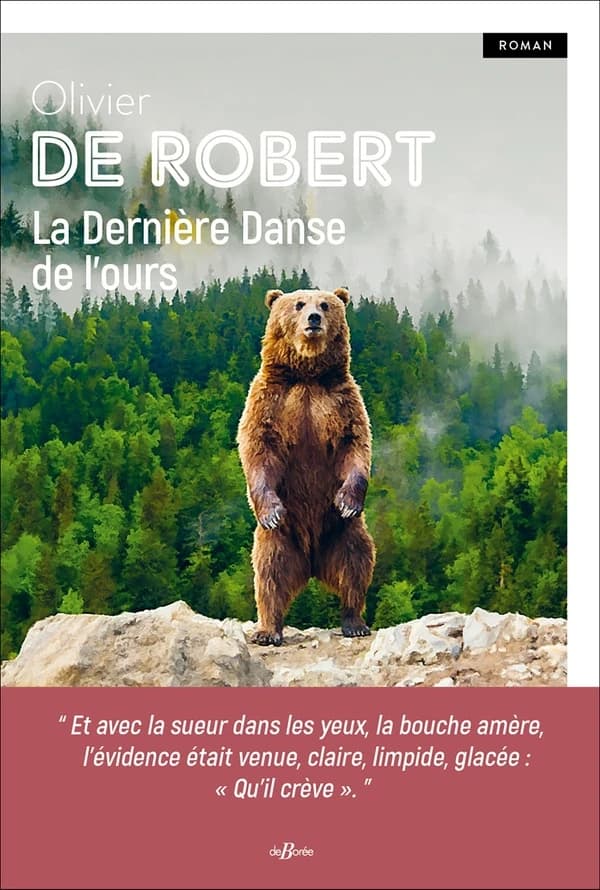 La dernière danse de l'ours : roman
