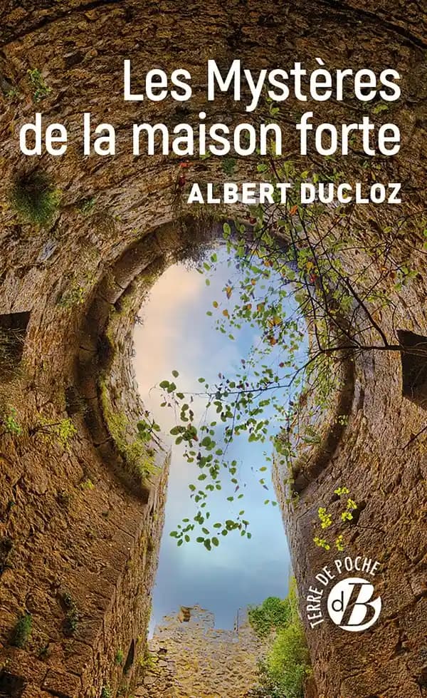 Les mystères de la maison forte