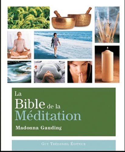 BIBLE DE LA MEDITATION (LA)