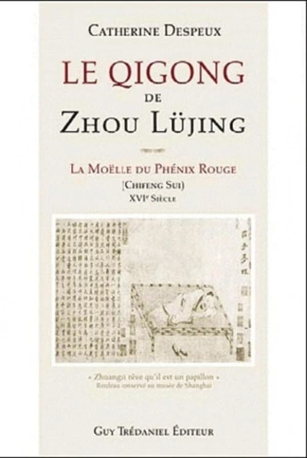 Le qigong de Zhou Lüjing : la Moelle du phénix rouge, Chifeng sui, XVIe siècle
