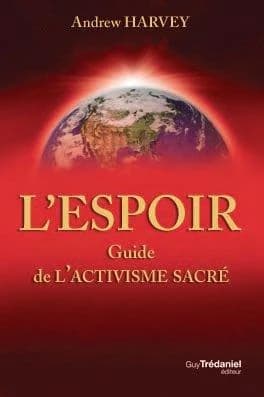 L'espoir : [guide de l'activisme sacré]