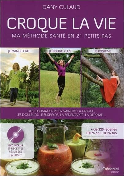Croque la vie : ma méthode santé en 21 petits pas