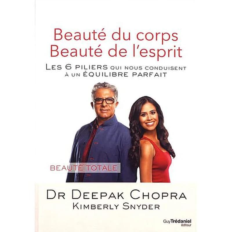 Beauté du corps, beauté de l'esprit : les 6 pilliers qui nous conduisent à un équilibre parfait