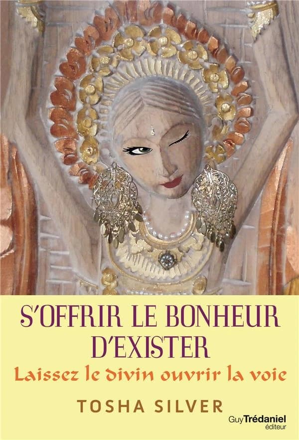 S'offrir le bonheur d'exister : laissez le oivin ouvrir la voie !