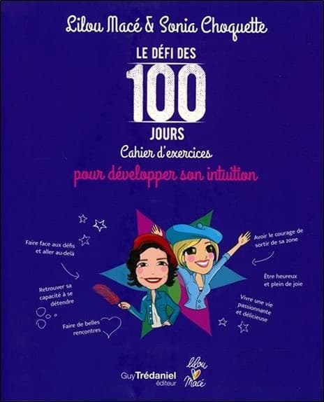 Le défi des 100 jours ! : cahier d'exercices pour développer son intuition