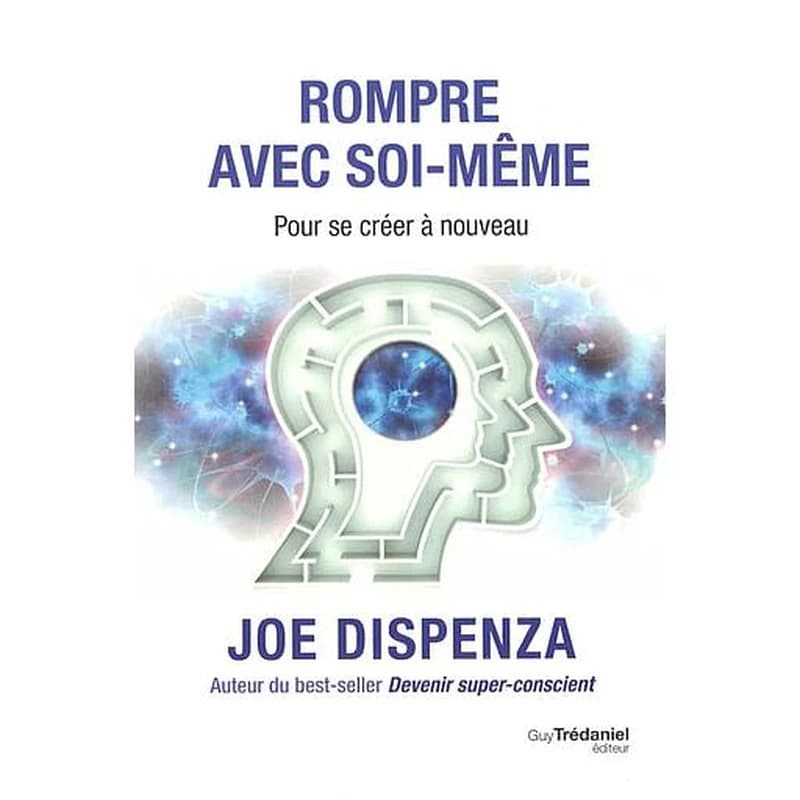 Rompre avec soi-même : pour se créer à nouveau