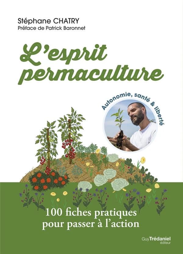 L'esprit permaculture : 100 fiches pratiques pour passer à l'action