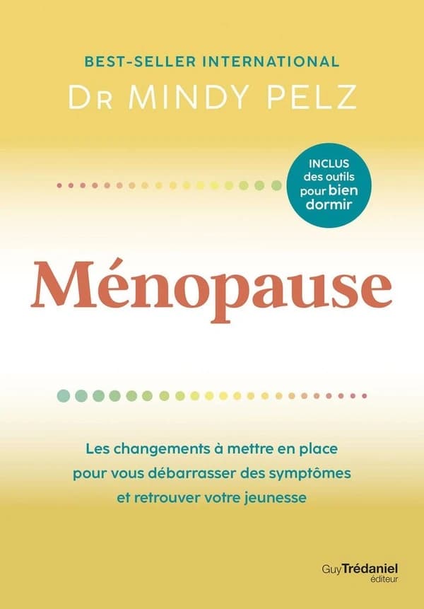 Ménopause : les changements à mettre en place pour vous débarrasser des symptômes et retrouver votre jeunesse