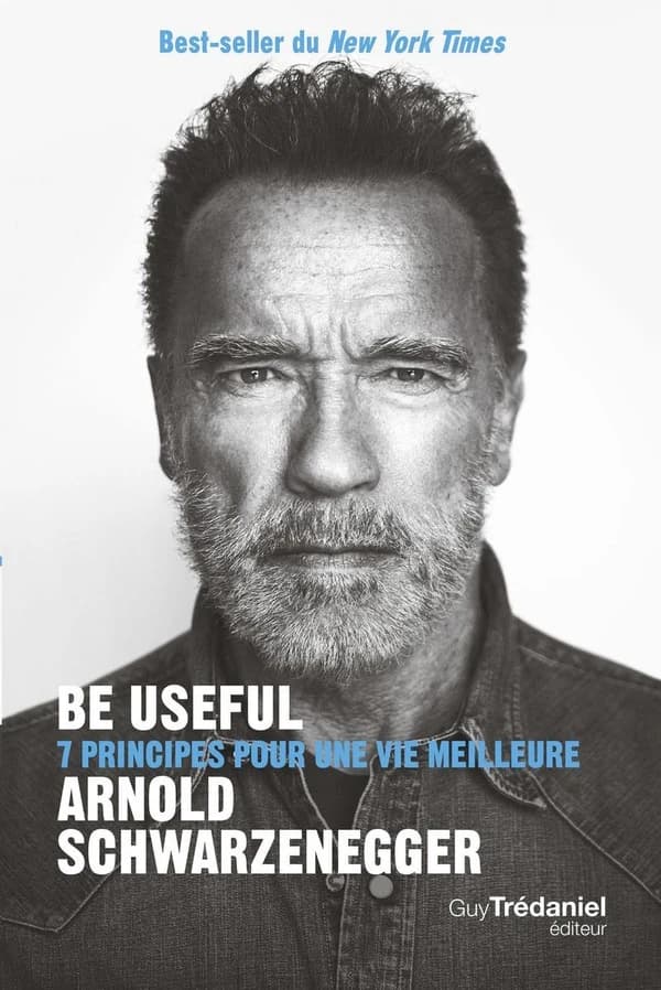 Be Useful : 7 principes pour une vie meilleure