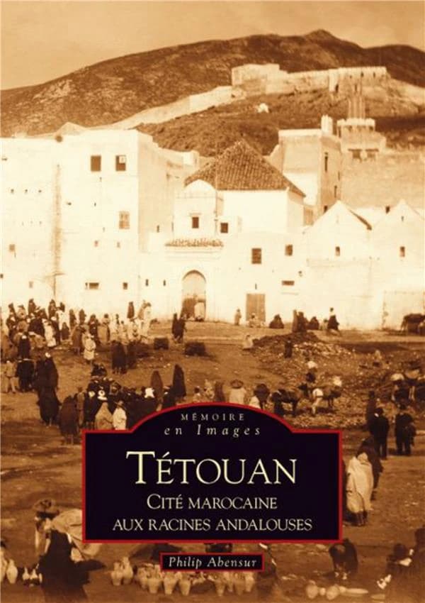 Tétouan : cité marocaine aux racines andalouses