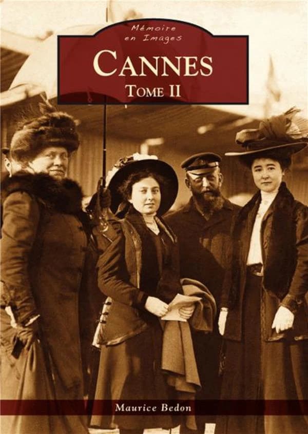 Cannes. Tome II