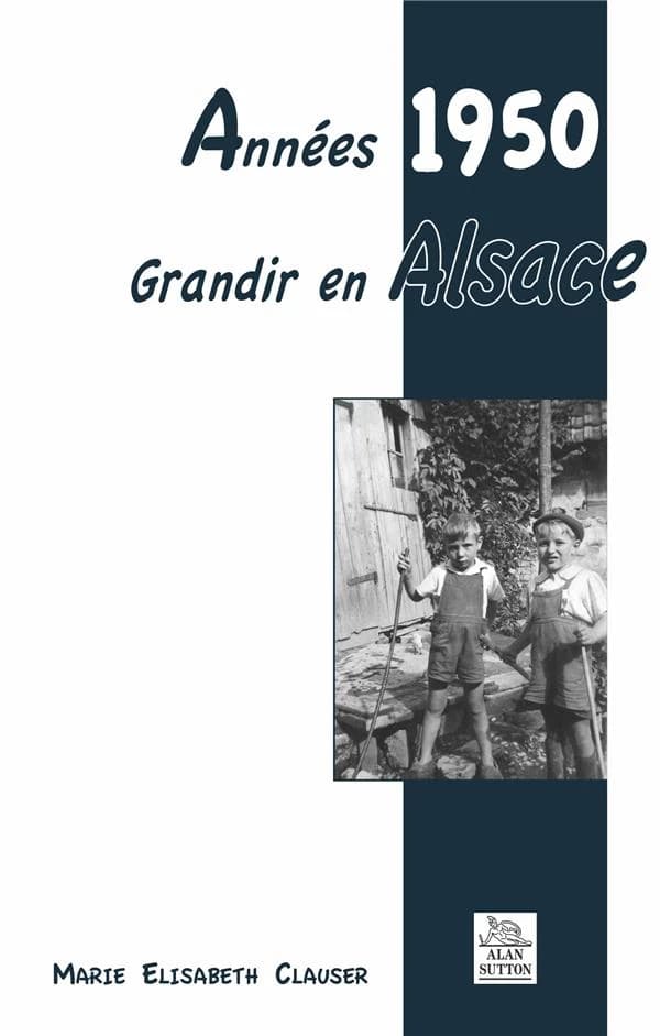 Années 1950 : grandir en Alsace