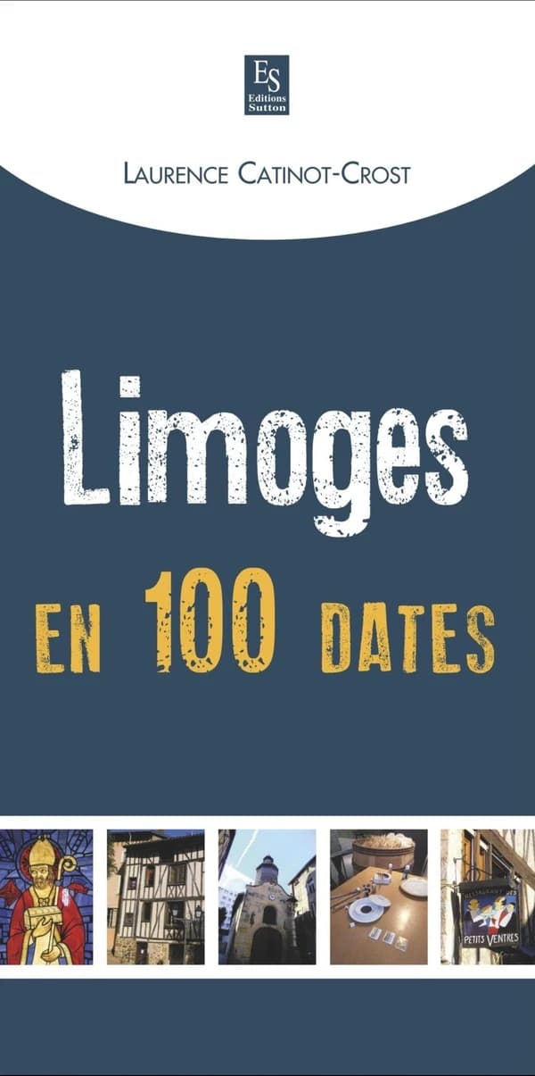 Limoges en 100 dates
