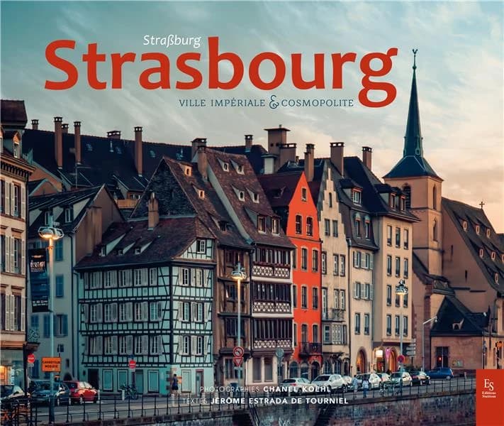 Strasbourg : ville impériale & cosmopolite